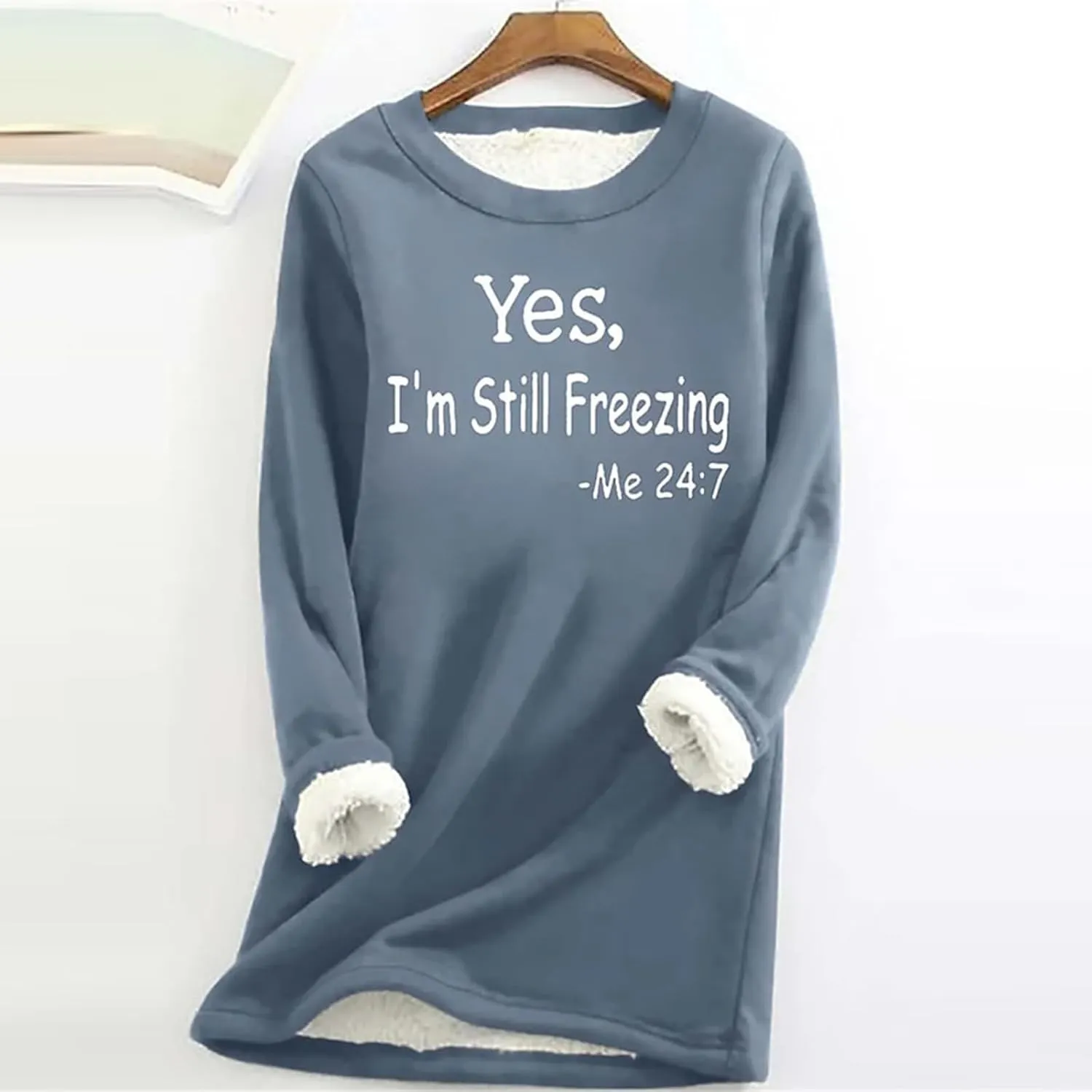 Yes Im Still Freezing Womens Trendy Sweatshirts Fleece Sherpa Lined Tops Warm Winter Pullover Shirts Loungewear 2024
